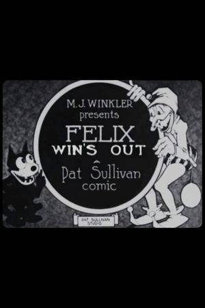 Felix Win's Out's poster