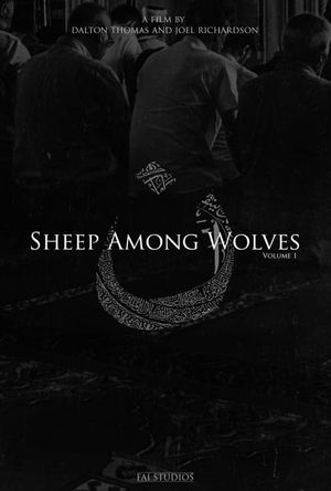 Sheep Among Wolves: Volume I's poster