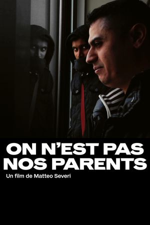 On n'est pas nos parents's poster