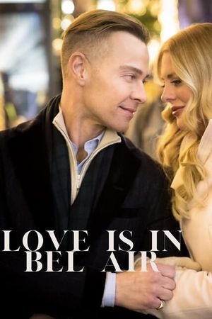 Love Is in Bel Air's poster