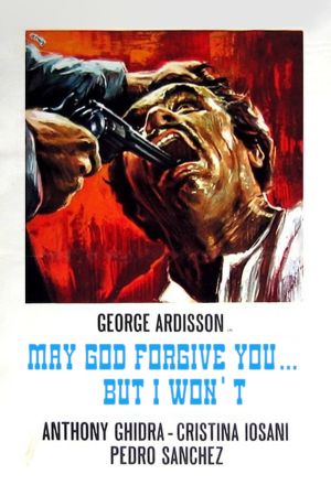May God Forgive You... But I Won't's poster