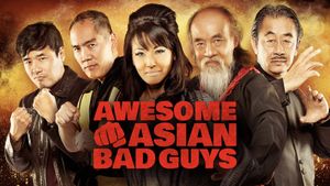 Awesome Asian Bad Guys's poster