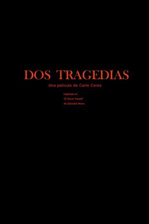 Dos tragedias's poster