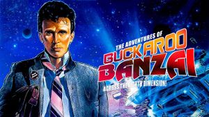 The Adventures of Buckaroo Banzai Across the 8th Dimension's poster