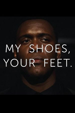 My Shoes, Your Feet's poster