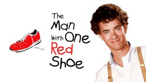 The Man with One Red Shoe's poster