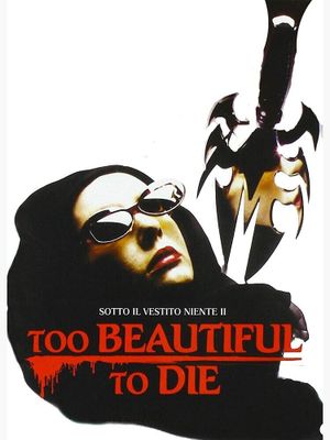 Too Beautiful to Die's poster