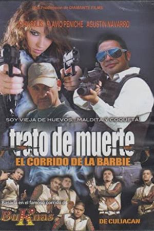 Trato De Muerte: El Corrido De La Barbie's poster