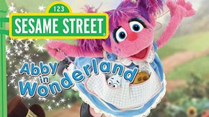 Sesame Street: Abby in Wonderland's poster