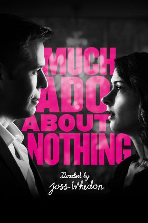 Much Ado About Nothing's poster