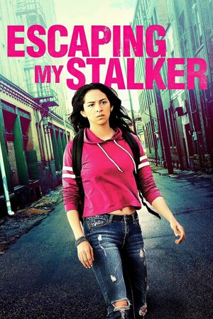 Escaping My Stalker's poster