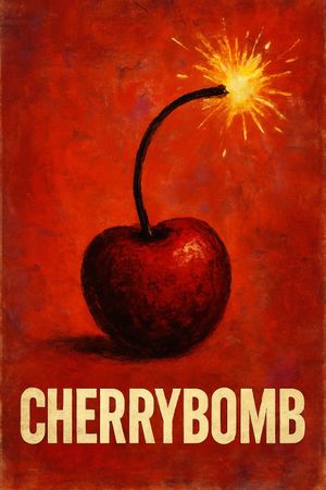 Cherrybomb's poster