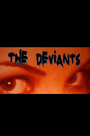 The Deviants's poster