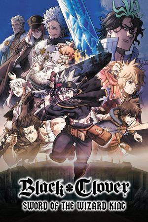 Black Clover: Sword of the Wizard King's poster