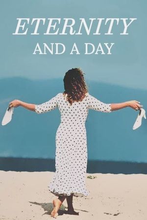 Eternity and a Day's poster