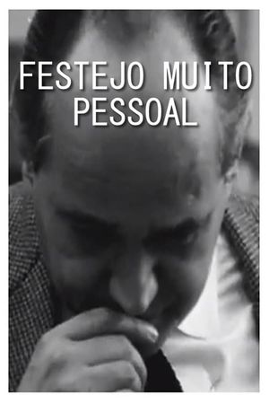 Festejo Muito Pessoal's poster