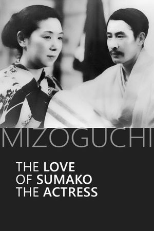The Love of Sumako the Actress's poster
