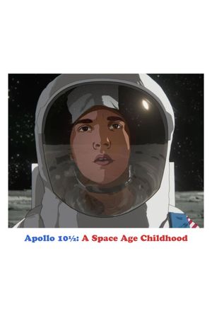 Apollo 10½: A Space Age Childhood's poster