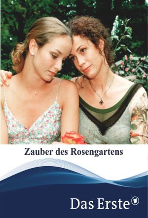 Der Zauber des Rosengartens's poster