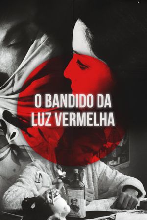 The Red Light Bandit's poster