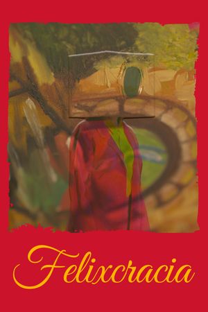Felixcracia's poster