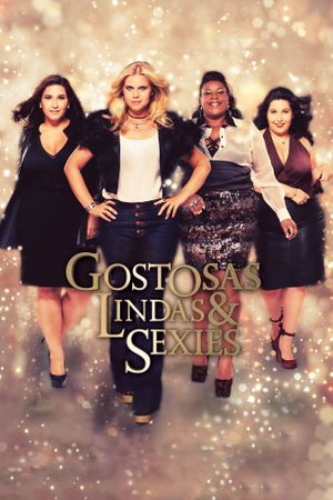 Gostosas, Lindas e Sexies's poster