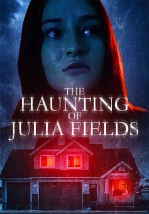 The Haunting of Julia Fields's poster