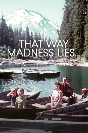 That Way Madness Lies...'s poster