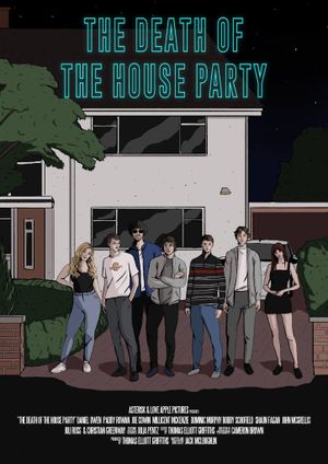 The Death of the House Party's poster