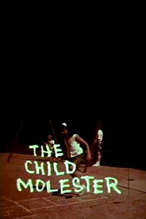 The Child Molester's poster
