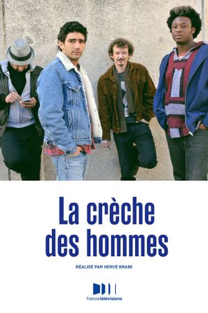 La Crèche des hommes's poster
