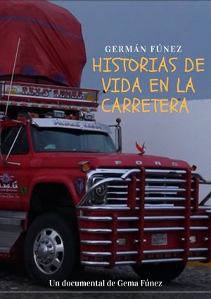 Historias de vida en la carretera's poster