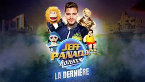 Jeff Panacloc Adventure, la dernière's poster