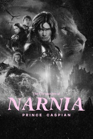 The Chronicles of Narnia: Prince Caspian's poster