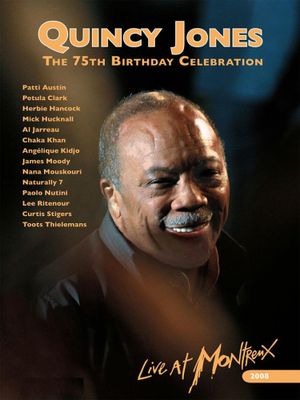 Quincy Jones' 75th Birthday Celebration: Live at Montreux's poster