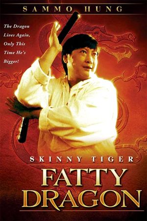 Skinny Tiger and Fatty Dragon's poster