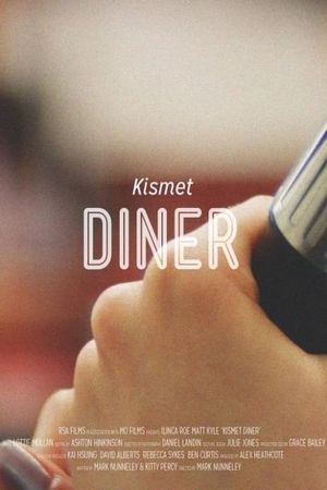 Kismet Diner's poster