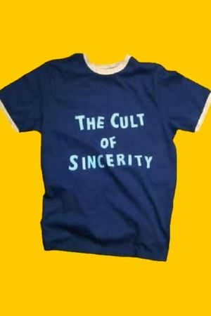 The Cult of Sincerity's poster