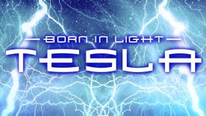 Born in Light: Tesla's poster