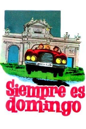 Siempre es domingo's poster