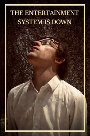 The Entertainment System Is Down's poster