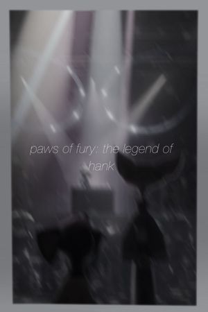 Paws of Fury: The Legend of Hank's poster