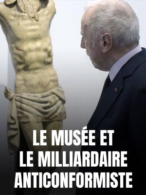 Le Musée et le Milliardaire anticonformiste's poster