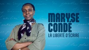 Maryse Condé, la liberté d'écrire's poster