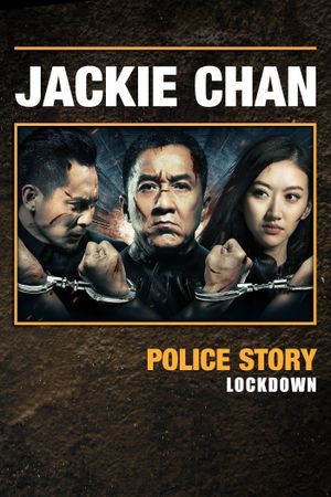 Police Story: Lockdown's poster