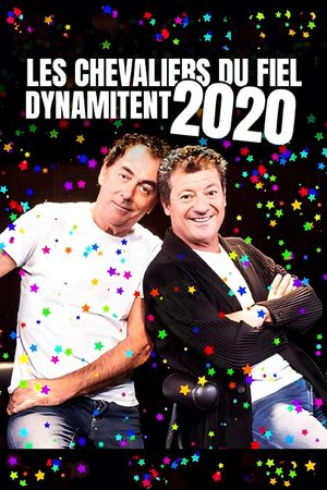 Les Chevaliers du fiel dynamitent 2020's poster