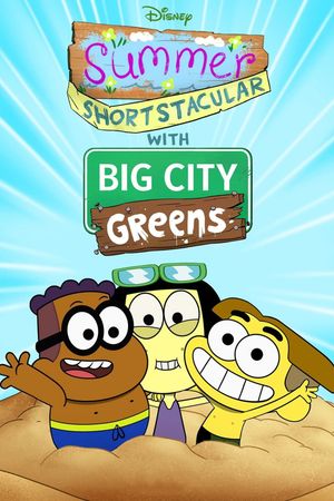 Summer Shortstacular with Big City Greens's poster image