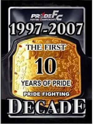 Pride Fighting Decade's poster