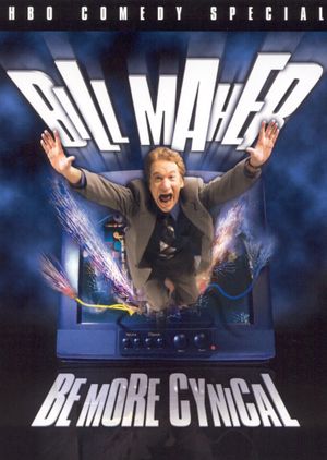 Bill Maher: Be More Cynical's poster
