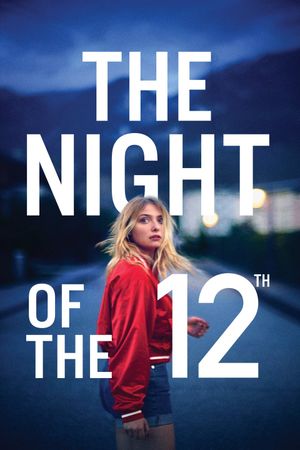 The Night of the 12th's poster